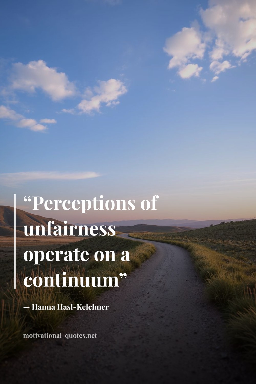 "“Perceptions of unfairness operate on a continuum”" — Hanna  Hasl-Kelchner